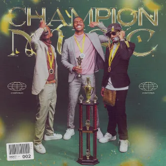 Champion Music 2 by 25K