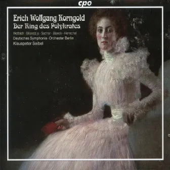 Korngold: Der Ring des Polykrates, Op. 7 by Endrik Wottrich