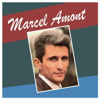 Marcel Amont by Marcel Amont