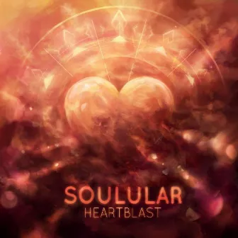 Heartblast by SOULULAR