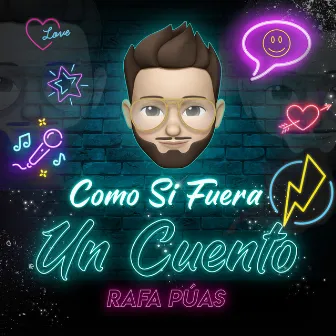 Como Si Fuera un Cuento by Rafa Púas