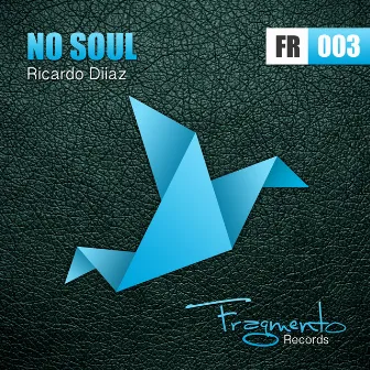 No Soul - Single by Ricardo Diiaz