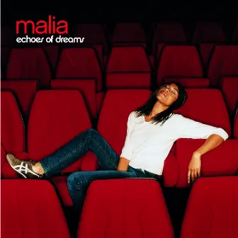 Echoes of Dreams by Malia