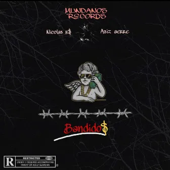 Bandido$ by Asiz Aerre