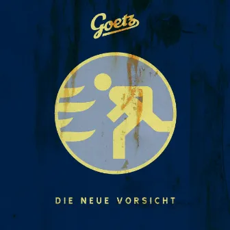 Die neue Vorsicht by Goetz