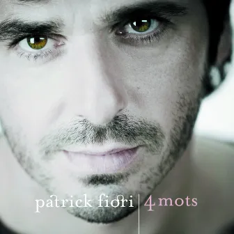 4 mots (Best of) by Patrick Fiori