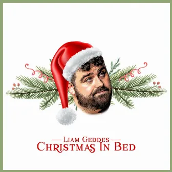 Christmas In Bed by Liam Geddes