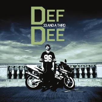 33 and a Third by Def Dee