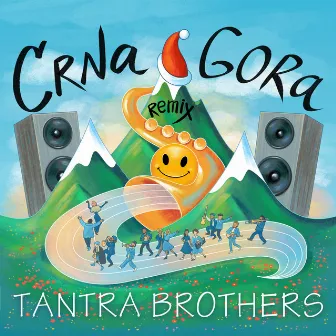 Crna Gora Remixed by Tantra Brothers