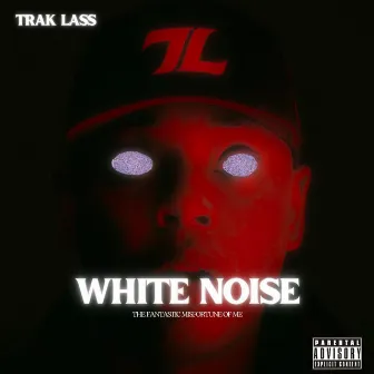 White Noise by Trak Lass