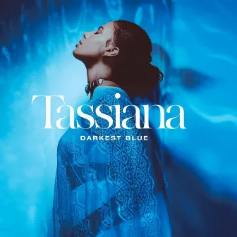 Darkest Blue by Tassiana