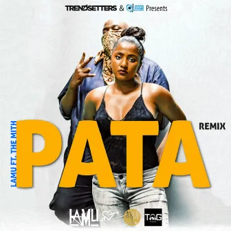 Pata (Remix) by Lamu