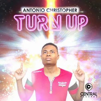 Turn Up by Antonio Christopher