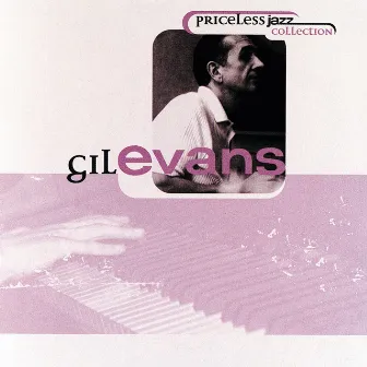 Priceless Jazz: Gil Evans by Gil Evans