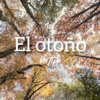 El Otoño by Mr. Tapp