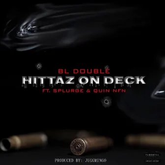 Hittaz On Deck by BL Double