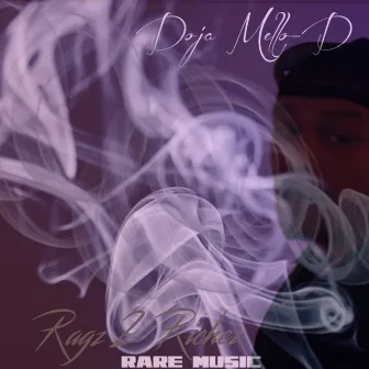 Ragz 2 Richez by Doja Mello-D