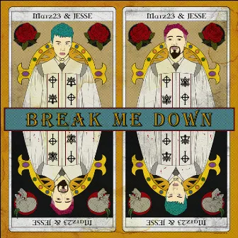 Break Me Down (feat. JESSE) by Marz23