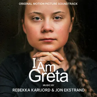 I Am Greta (Original Motion Picture Soundtrack) by Jon Ekstrand