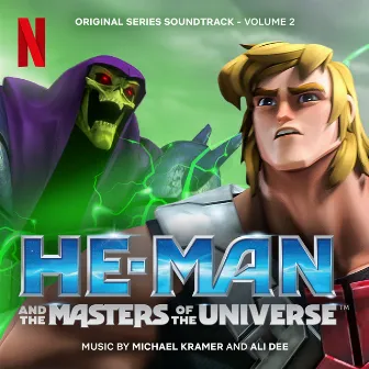 He-Man and the Masters of the Universe Season 2 (Original Series Soundtrack) by Ali Dee