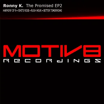 The Promise EP2 by Ronny K.