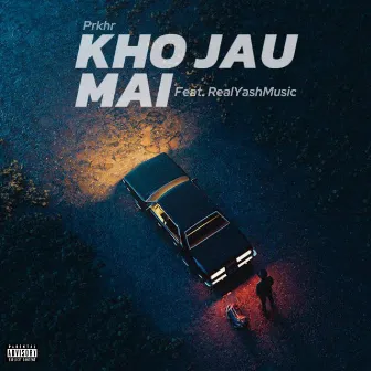 Kho Jau Mai by RealYashMusic