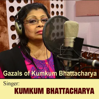 Ghazal of Kumkum Bhattacharya by Kumkum Bhattacharya