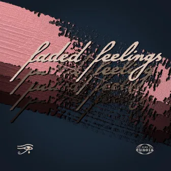 faded feelings by Preyesless