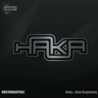 New Beginning EP by Haka