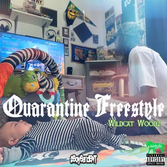 Qaurantine Freestyle by Wildcat Woodz