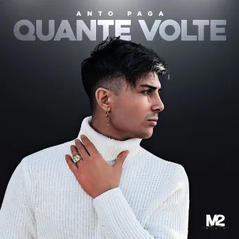 Quante Volte by Anto Paga