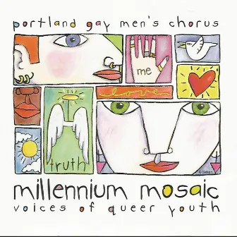 Millennium Mosaic: Voices of Queer Youth by Portland Gay Men's Chorus