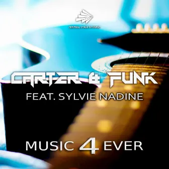 Music 4 Ever by Carter & Funk