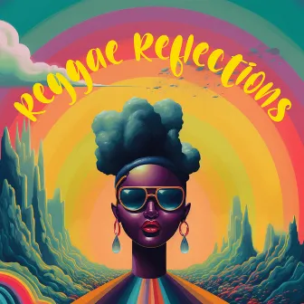 Reggae Reflections: A Rhythmic Odyssey by Positive Reggae Vibrations