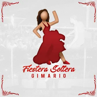 Fiestera Soltera by GIMARIO