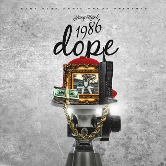 1986 Dope by Yung Kurb