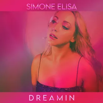 Dreamin' by Simone Elisa