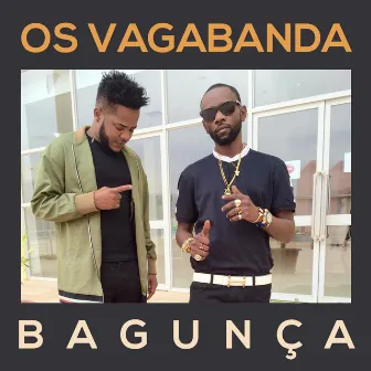 Bagunça by Os Vagabanda