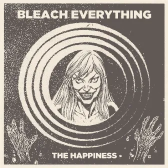 The Happiness by Bleach Everything