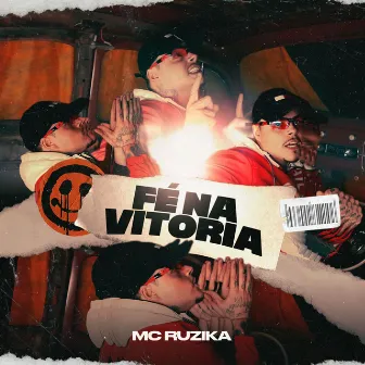 Fé na Vitória by Mc Ruzika