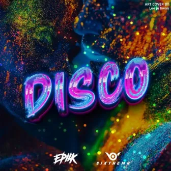 DISCO by Epiik