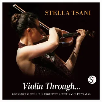 Violin Through... by Stella Tsani