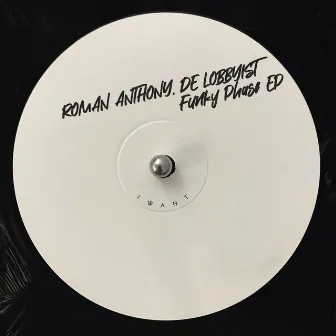 Funky Phase EP by De Lobbyist