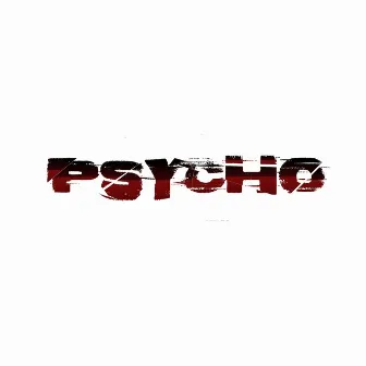 Psycho by ILL Even