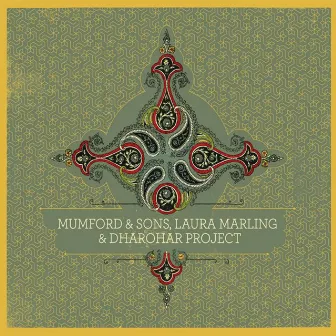 Mumford & Sons, Laura Marling & Dharohar Project by Dharohar Project