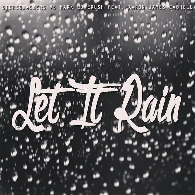 Let It Rain (Acoustic Mix)