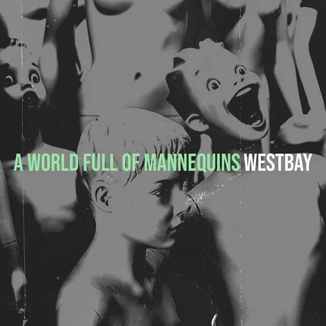 A World Full of Mannequins