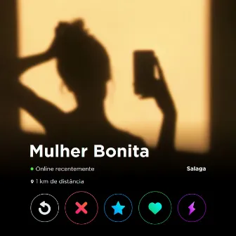 Mulher Bonita by Salaga