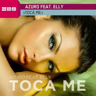 Toca Me by Azuro