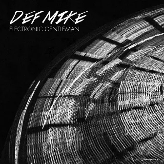 Electronic Gentleman by Def Mike